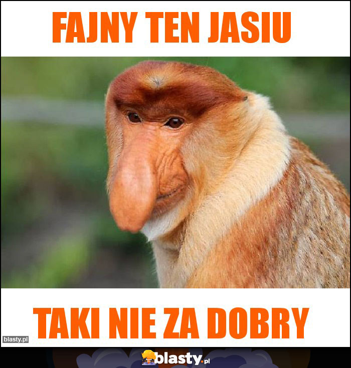 FAJNY TEN JASIU