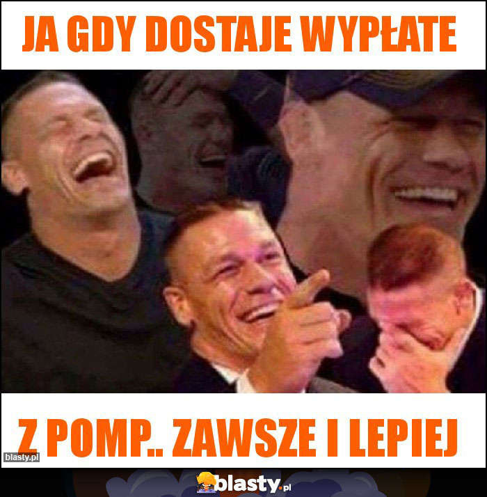 JA GDY DOSTAJE WYPŁATE