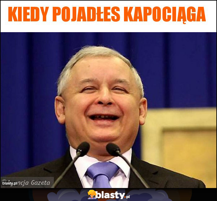 Kiedy pojadłes kapociąga