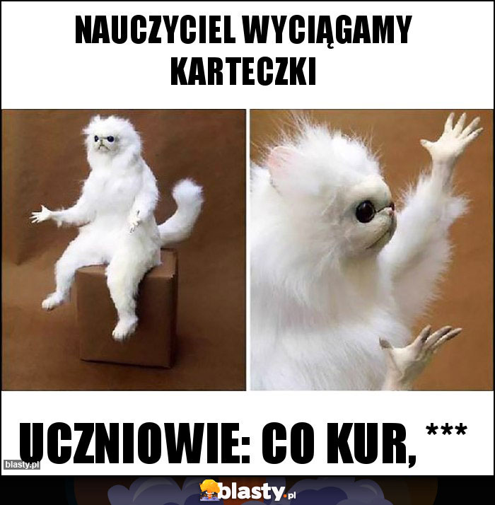 Nauczyciel wyciągamy karteczki