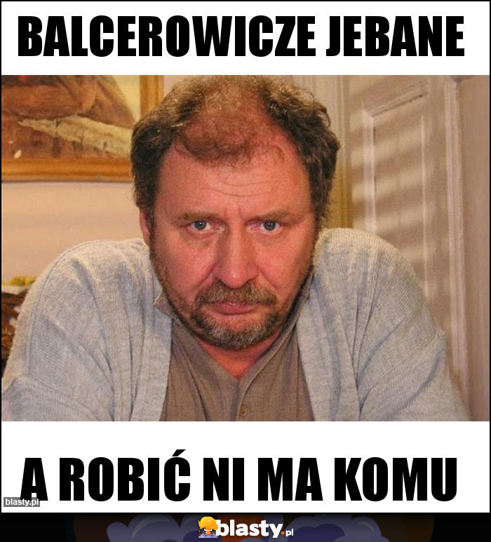 balcerowicze jebane