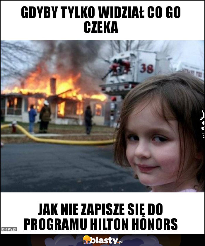 Gdyby tylko widział co go czeka