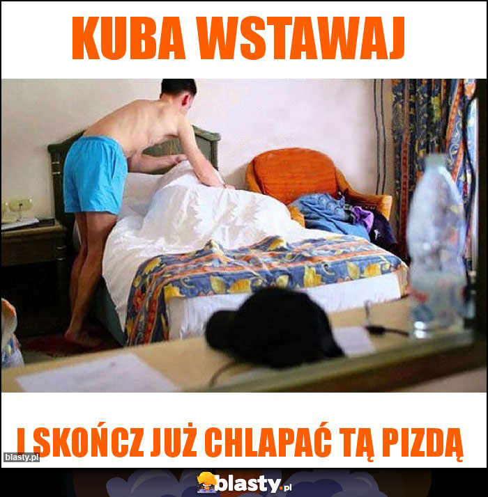 Kuba wstawaj