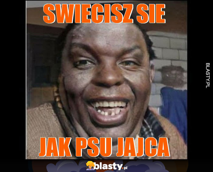 Swiecisz sie