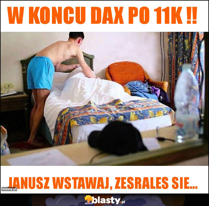 W koncu dax po 11k !!