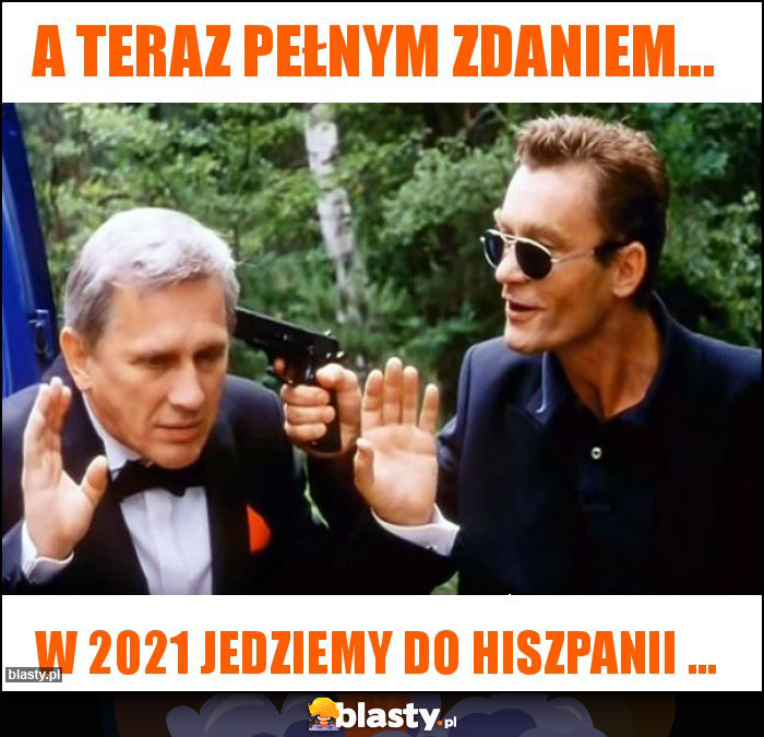 A TERAZ PEŁNYM ZDANIEM...