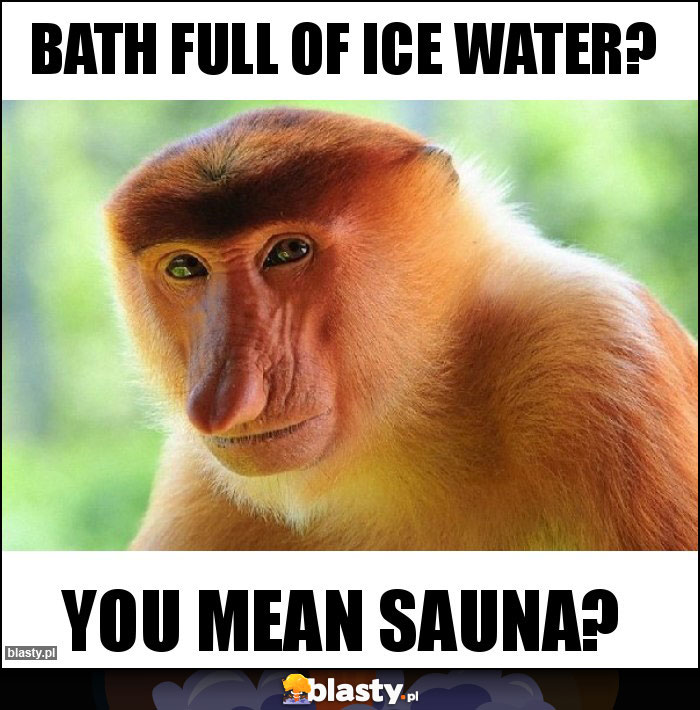 Bath full of ICE water?