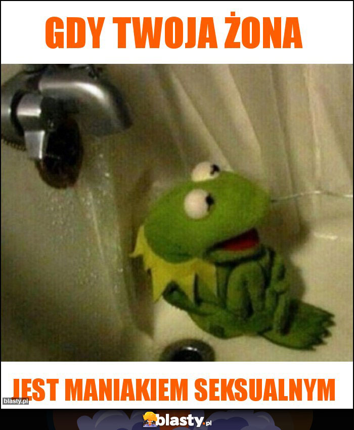 Gdy twoja żona