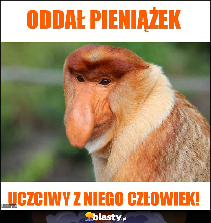 Oddał pieniążek