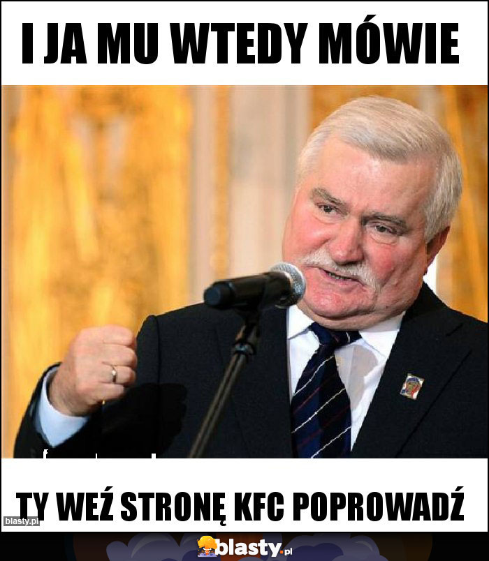 I JA MU WTEDY MÓWIE