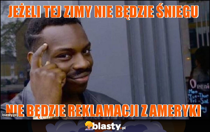 Jeżeli tej zimy nie będzie śniegu