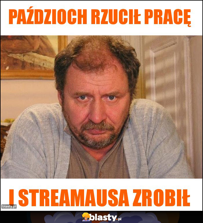 Paździoch rzucił pracę