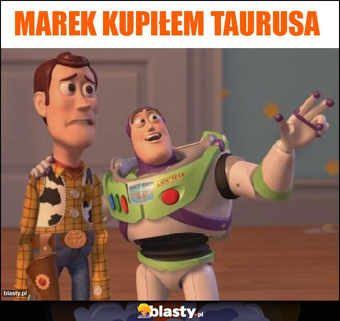 Marek kupiłem Taurusa