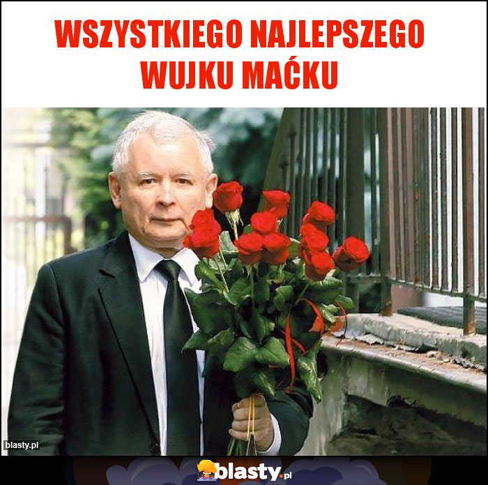 Wszystkiego najlepszego wujku Maćku