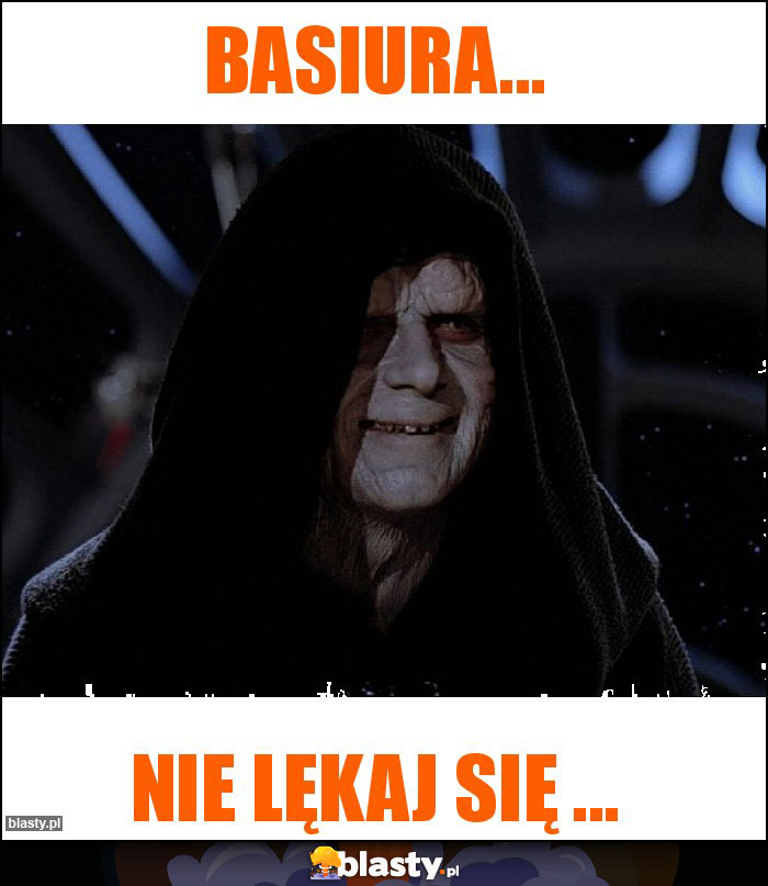 Basiura...