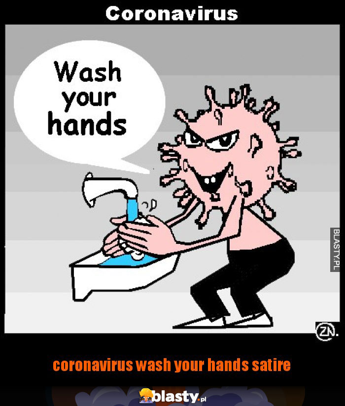 Coronavirus wash your hands satire