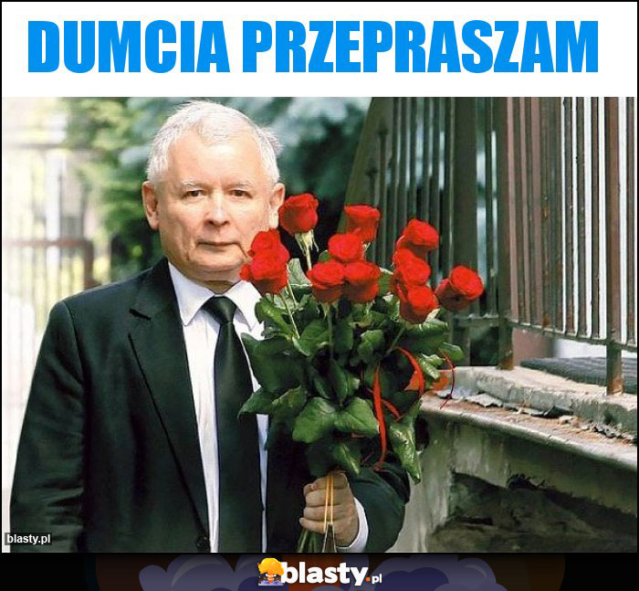 dumcia przepraszam