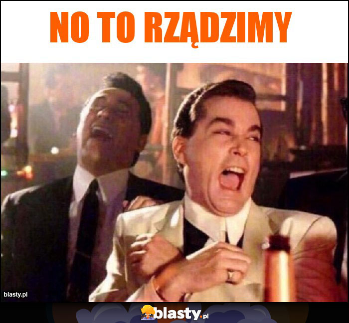 No to rządzimy