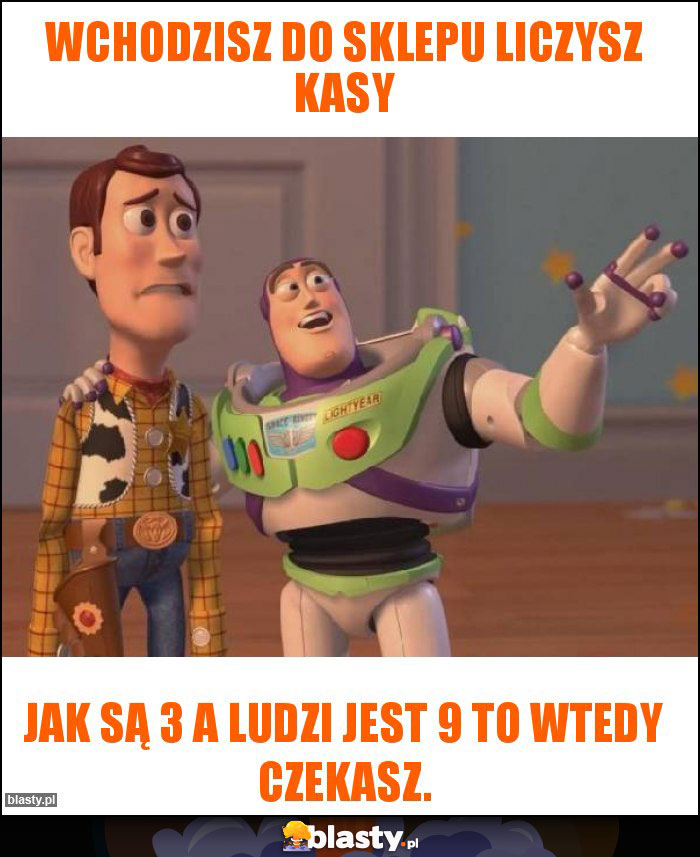 Wchodzisz do sklepu liczysz kasy