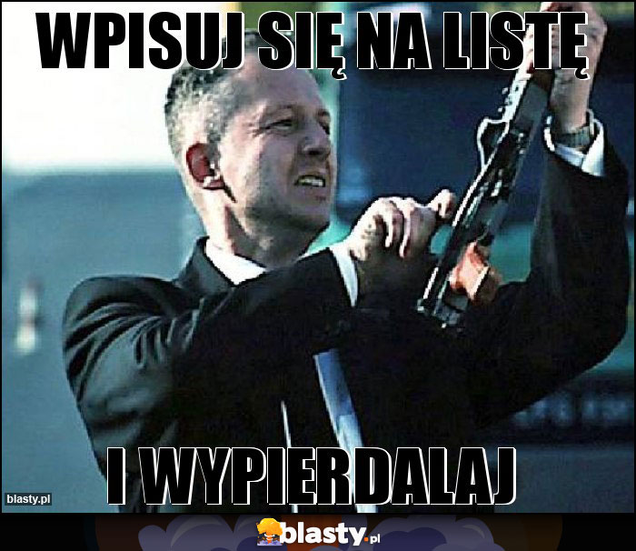 WPISUJ SIĘ NA LISTĘ