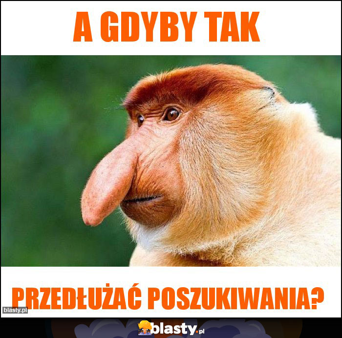 A gdyby tak