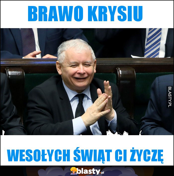 Brawo Krysiu