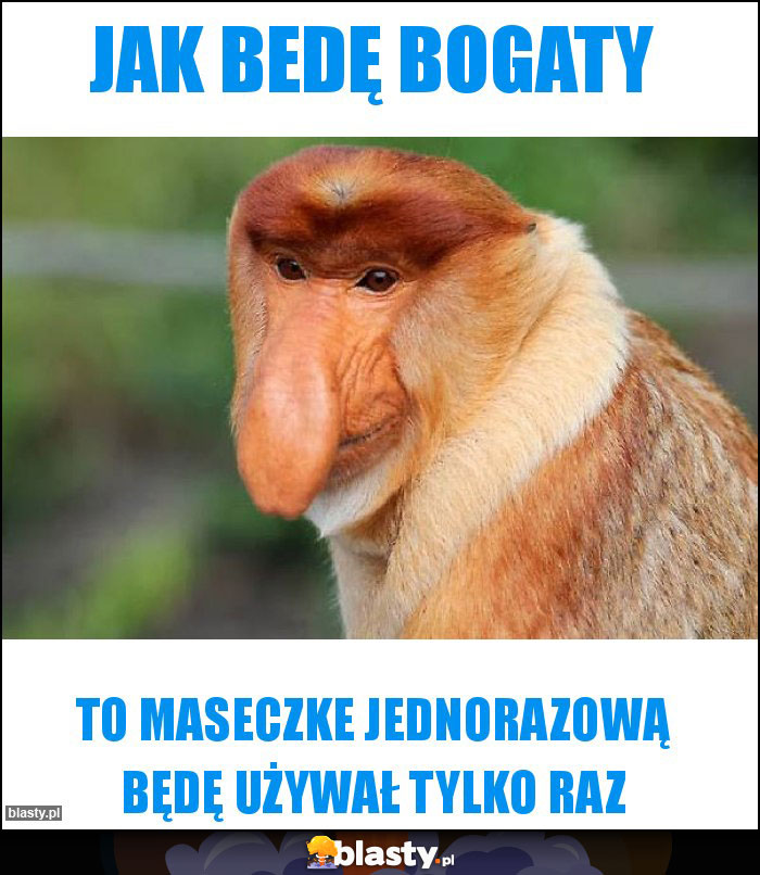 JAK BEDĘ BOGATY