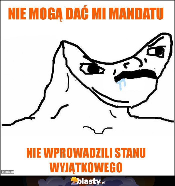 Nie mogą dać mi mandatu