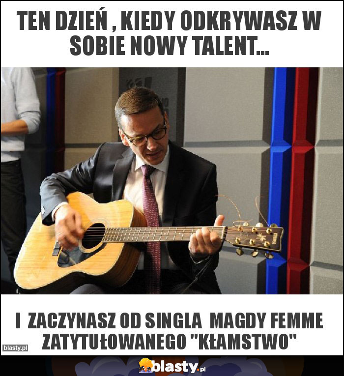 ten dzień , kiedy odkrywasz w sobie nowy talent...