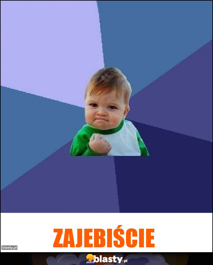 Zajebiście