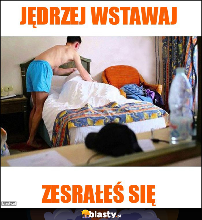 Jędrzej wstawaj