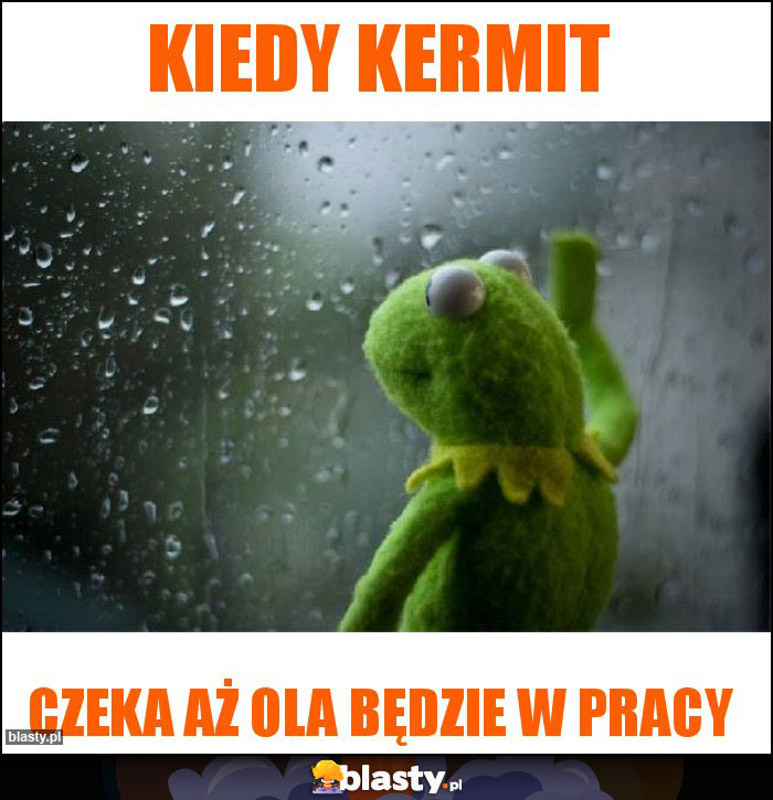 Kiedy Kermit