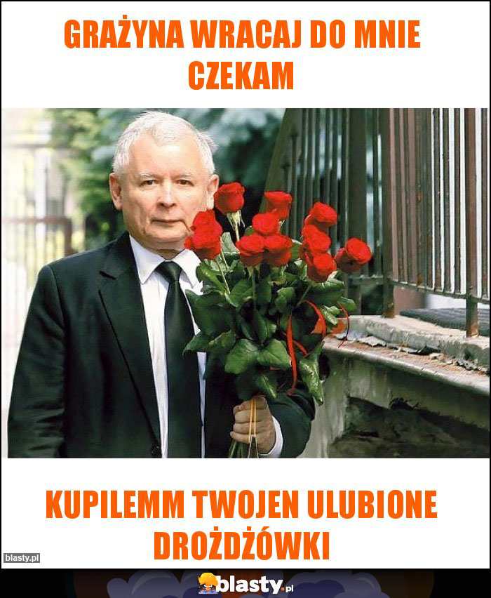 Grażyna wracaj do mnie czekam