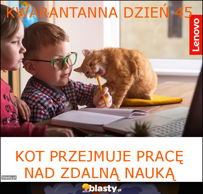 Kwarantanna dzień 45