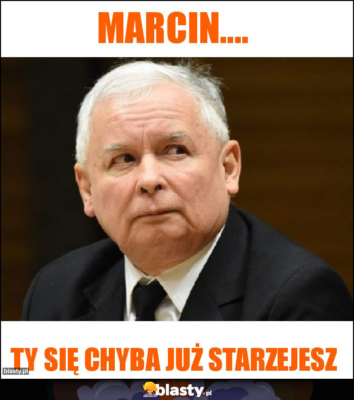 Marcin....