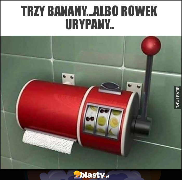 TRZY BANANY...ALBO ROWEK URYPANY..