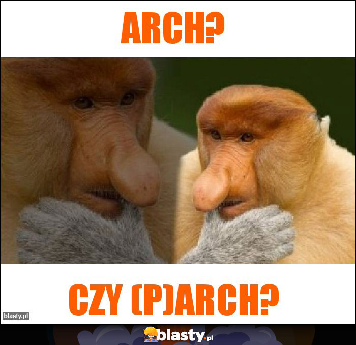 Arch?