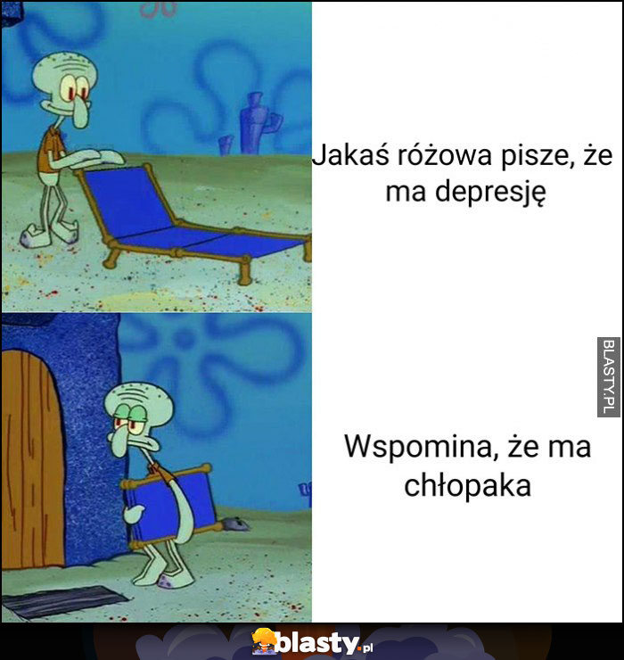 Jakaś dziewczyna pisze, że ma depresję ale wspomina, że ma chłopaka Spongebob