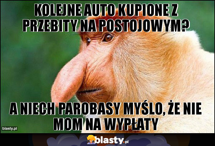 Kolejne auto kupione z przebity na postojowym?