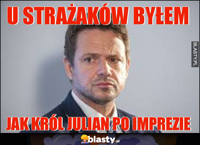 U strażaków byłem