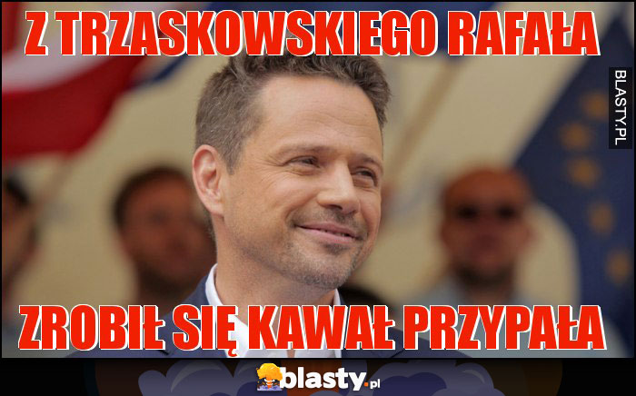 Z Trzaskowskiego Rafała