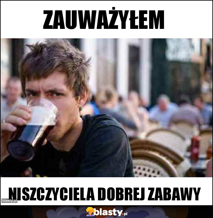 Zauważyłem