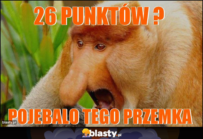 26 Punktów ?