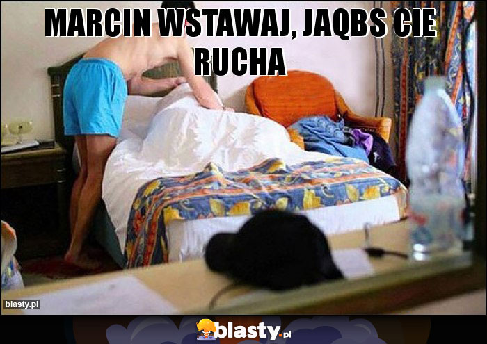 MARCIN WSTAWAJ, JAQBS CIE RUCHA