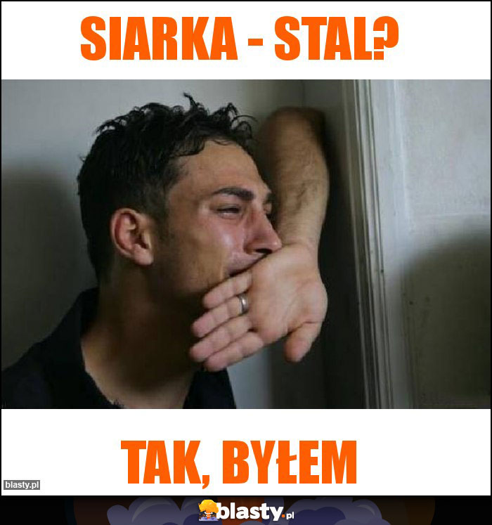 Siarka - stal?