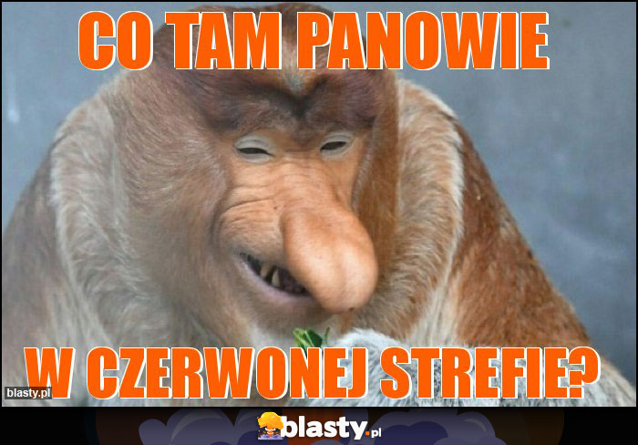 CO tam panowie