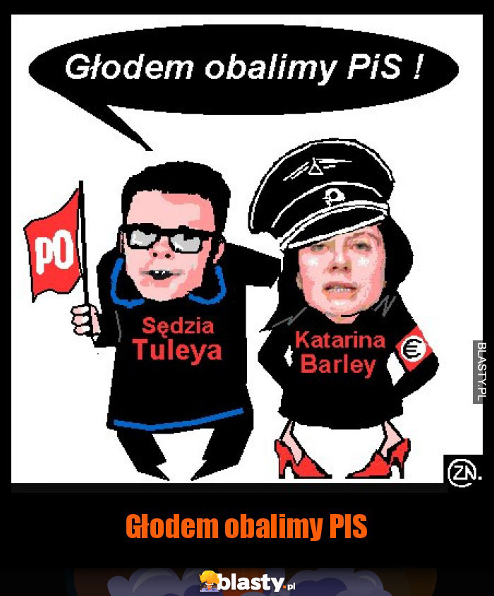 Głodem obalimy PIS