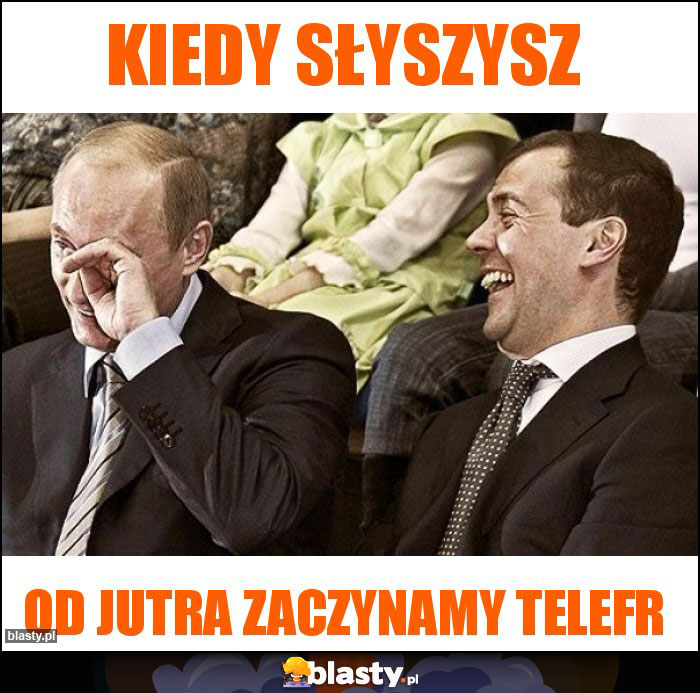 Kiedy słyszysz