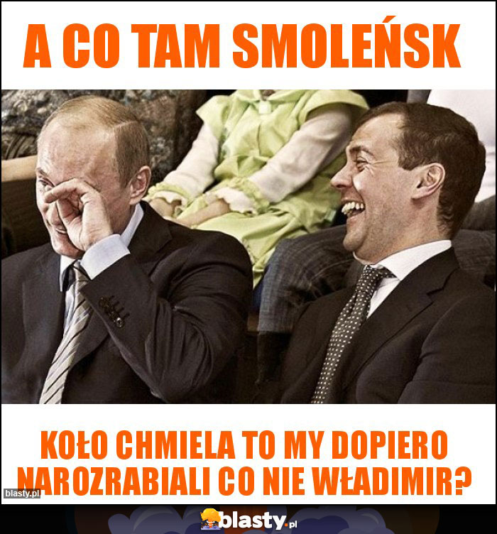 A co tam smoleńsk