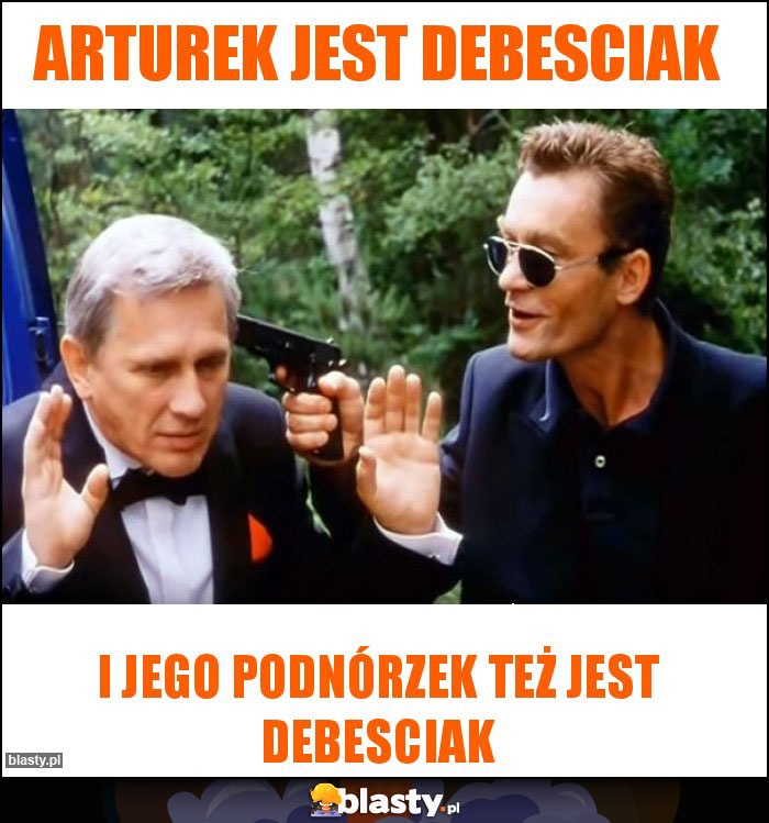 Arturek jest debesciak